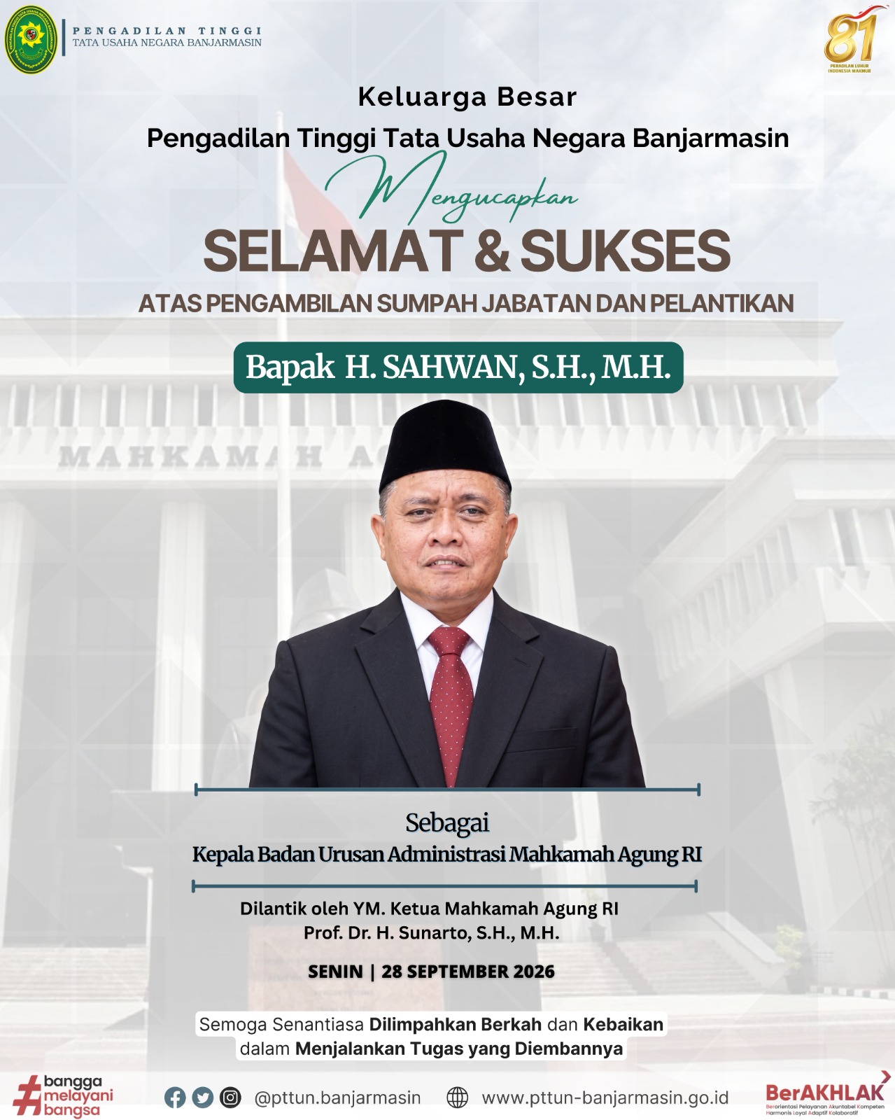 PTTUN Banjarmasin Ucapkan Selamat atas Pelantikan H. Sahwan Sebagai Kepala BUA Mahkamah Agung RI